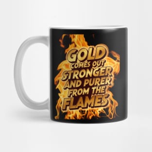 Gold Through the Flames Mug